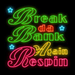 Break Da Bank Again Respin slot by Microgaming